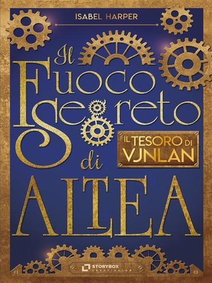 cover image of Il Fuoco Segreto di ALTEA. Il Tesoro di Vjnlan